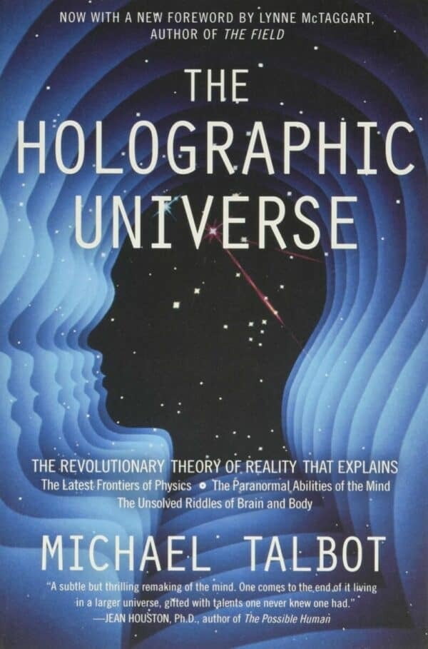 The Holographic Universe By Michael Talbot
